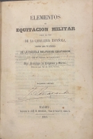Portada de libro Elementos de Equitaci�n Militar para el uso de la Caballeria Espa�ola