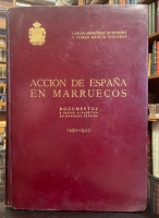 Portada de libro Acci�n de Espa�a en Marruecos. Documentos e �ndice Alfab�tico de...