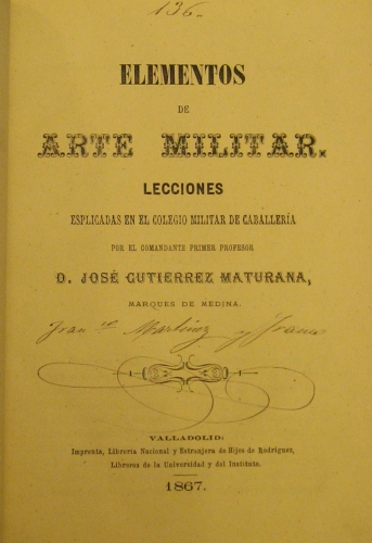 Portada de Elementos De Arte Militar De D. Jos� Gutierrez Maturana y La Guerra En Peque�a Escala De Savin De Larclause - Jos� Gutierrez Maturana. Savin De Larclause