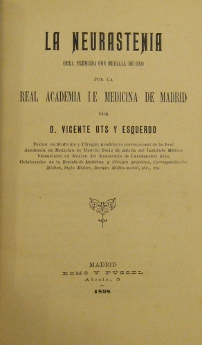 Portada de La Neurastenia. Obra premiada con medalla de Oro por la Real Academia de Medicina de Madrid - Vicente Ots y Esquerdo