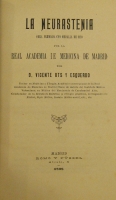 Portada de libro La Neurastenia. Obra premiada con medalla de Oro por la Real Academia...