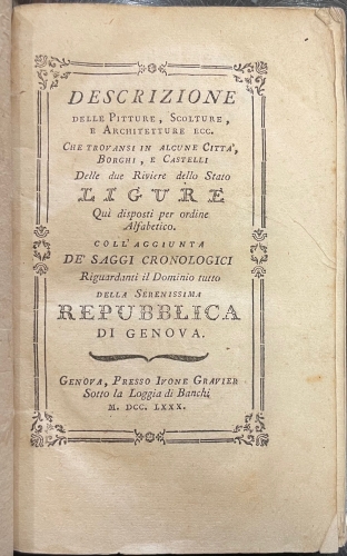 Portada de Descrizione Delle Pitture, Scolture, e Architetture Ecc. Che Trovansi in Alcune citt�, Borghi, e Castelli Delle Due Riviere Dello Stato Ligure Qui Disposti Per Ordine Alfabetico Coll'aggiunta De'saggi Cronologici Republica di Genova