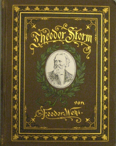 Portada de Theodor Storm. Ein Bild seines Lebens Und Schaffens.  - Theodor Wehl