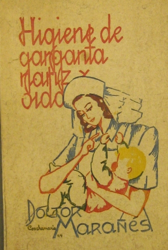 Portada de Higiene de garganta nariz y oido. Libro para las madres y enfermeras - Doctor Mara�es