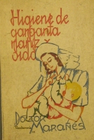 Portada de libro Higiene de garganta nariz y oido. Libro para las madres y enfermeras