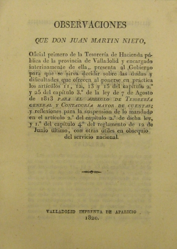 Portada de Observaciones de Don Juan Martin Nieto, Oficial Primero De La Tesorer�a De Hacienda P�blica De La Provincia De Valladolid y Encargado Interinamente De Ella. - Juan Mart�n Nieto