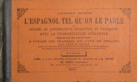 Portada de libro L�espagnol Tel Qu�on Le Parle Ou Recueil De Conversations Espagnoles...