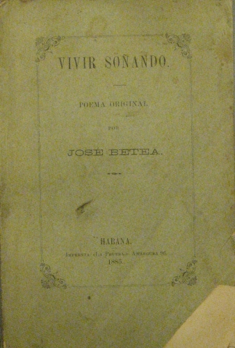 Portada de Vivir So�ando. Poema Original - Jos� Betea
