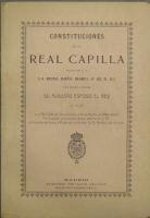 Portada de libro Constituciones De La Real Capilla Dadas Por S.M. La Reina Do�a Isabel...