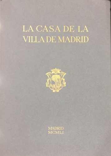 Portada de La Casa De la Villa De Madrid - Eulogio Varela Hervias