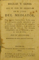 Portada de libro Reglas y Leyes q se han de observar en el juego del Mediator y Reglas...