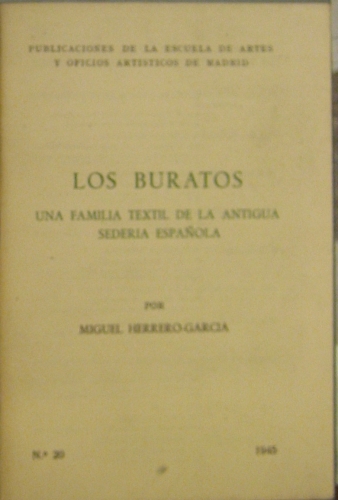 Portada de Los Buratos. Una familia textil de la antigua sederia espa�ola - Miguel Herrero-Garcia