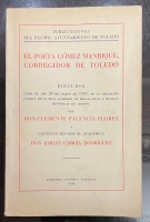 Portada de libro El Poeta Gmez Manrique, Corregidor De Toledo. Discurso Ledo El Da...