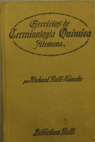 Portada de Ejercicios Graduados de terminologia Qu�mica Alemana - Richard Ratti - K�meke.