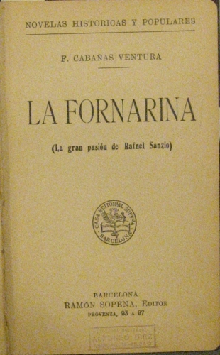Portada de La Fornarina. La Gran Pasi�n De Rafael Sanzio - F. Caba�as Ventura