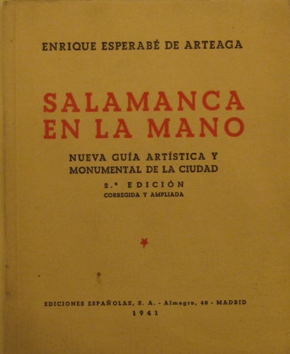 Portada de Salamanca En La Mano. Nueva Gu�a Art�stica y Monumental De La Ciudad. - Enrique Esperab� De Arteaga