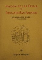Portada de libro Preg�n De Las Ferias y Fiestas De San Antol�n De Medina del Campo...
