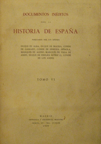 Portada de Documentos In�ditos Para La Historia De Espa�a. Tomos V y VI . Papeles De Indias. - VV.AA.