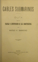 Portada de libro Cables Submarinos. Gu�a Para El C�lculo y Especificaci�n De Sus...
