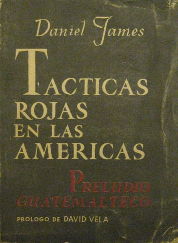 Portada de T�cticas rojas En Las Am�ricas - Daniel James