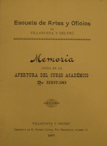 Portada de Escuela de Artes y Oficios de Villanueva y Geltru. Memor�a Le�da En La Apertura Del Curso Acad�mico 1897-98