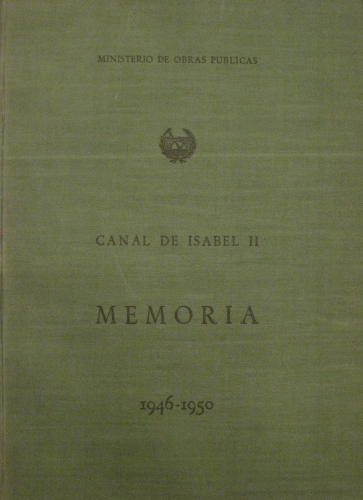 Portada de Los Primeros Cien a�os Del Canal De Isabel II