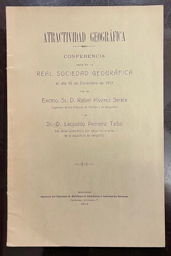 Portada de Atractividad Geogr�fica. Conferencia dada En La real Sociedad Geogr�fica El D�a 10 De Diciembre De 1913 Por Rafael Alvarez Sereix y Leopoldo Pedreira Taibo