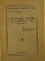 Portada de libro El Problema Del Ferrocarril y De la Carretera En Francia y En Los...