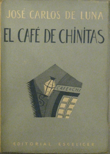Portada de El caf� De Chinitas - Jos� Carlos De Luna