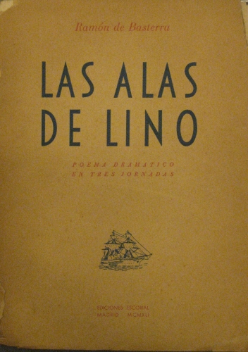 Portada de Las Alas De Lino. Poema Dram�tico En Tres Jornadas - Ram�n De Basterra