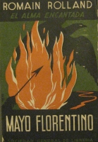 Portada de libro El Alma Encantada. IV Mayo Florentino (Tomo II De La 'Gestaci�n y III...
