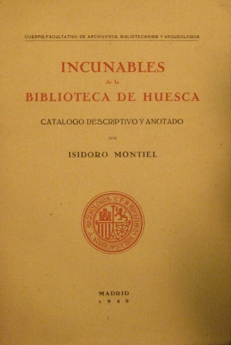 Portada de Incunables de la Biblioteca de Huesca. - Isidoro Montiel