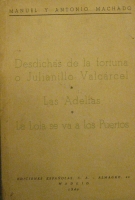 Portada de libro Desdichas De La Fortuna o Julianillo Valc�rcel. Las Adelfas. La Lola...