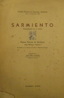 Portada de libro Sarmiento. Cincuentenario De Su Muerte. P�ginas selectas De Sarmiento...