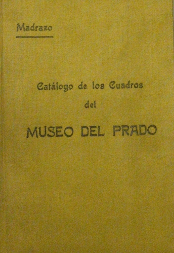 Portada de Cat�logo De los Cuadros Del Museo Del Prado - Pedro de Madrazo