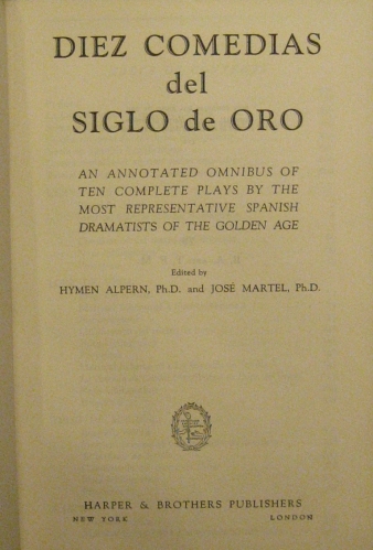 Portada de Diez Comedias Del Siglo De Oro. An Annotated Omnibus of Ten Complete Plays By the Most Representatice Spanish Dramatists of the Golden Age