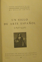 Portada de libro Un Siglo De arte Espa�ol (1856-1956). Primer Centenario De las...