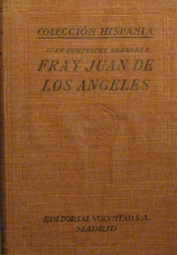 Portada de Fray Juan De Los Angeles - Juan Dom�nguez Berrueta
