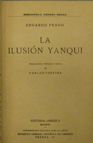 Portada de La Ilusi�n Yanqui - Eduardo Prado