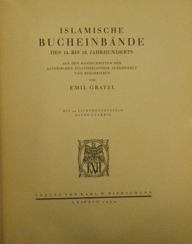 Portada de Islamische Bucheinb�nde Des 14. Bis 19. Jahrhunderts. Aus Den Handschriften Der Bayerischen Staatbibliothek Ausgew�hlt Und Beschrieben - Emil Gratzl