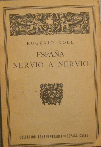Portada de Espa�a Nervio a Nervio - Eugenio Noel