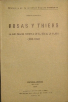 Portada de libro Rosas y Thiers. La Diplomacia Europea En El R�o De La Plata...