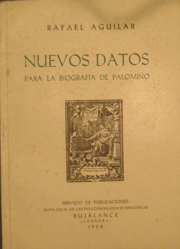Portada de Nuevos Datos Para La biografia De Palomino - Rafael Aguilar