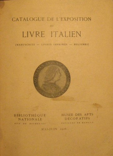 Portada de Catalogue De L' Exposition Du Livre Italien (Manuscrits. Livres Imprim�s. Reliures)(Libro Italiano)