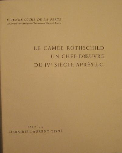 Portada de Le Cam�e Rothschild Und Chef-D'oeuvre Du IV Siecle Apr�s J.C. - Etienne Coche De La Fert�