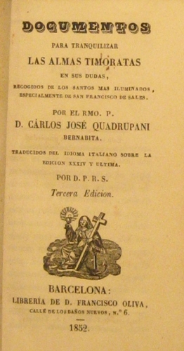 Portada de Documentos Para Tranquilizar a Las Almas Timoratas En sus Dudas - Carlos Jose Quadrupani Bernabita