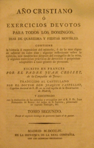 Portada de A�o Cristiano � Exercicios Devotos Para Todos Los Domingos, Dias De Cuaresma y Fiestas Movibles. Tomo II - Juan Croiset