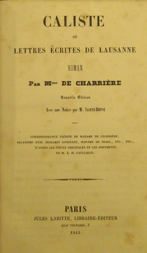 Portada de Caliste Ou Lettres �crites De Lausanne. - Mme. De Charri�re