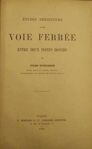 Portada de Etudes Definitives D�une Voie Ferree entre Deux Points Donnes - Jules Dubuisson