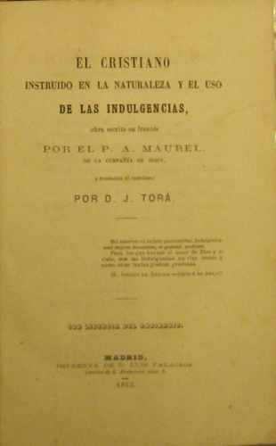 Portada de El Cristiano Instruido En La Naturaleza y El Uso De Las Indulgencias - Maurel